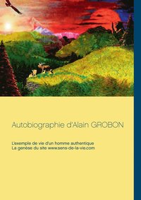 bokomslag Autobiographie d'Alain Grobon