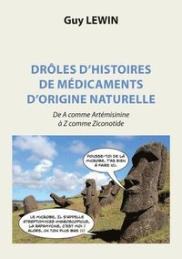bokomslag Drôles d'histoires de médicaments d'origine naturelle