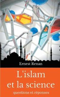 bokomslag L'islam et la science