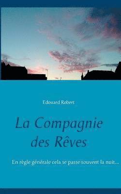bokomslag Compagnie des Rêves