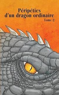 bokomslag Pripties d'un dragon ordinaire II