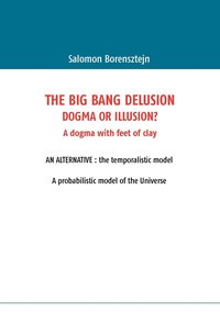 bokomslag The Big Bang Delusion