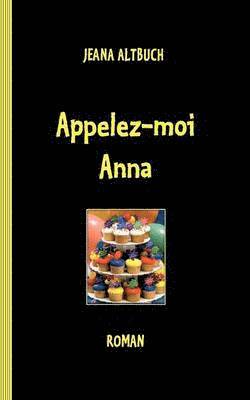 bokomslag Appelez-moi Anna