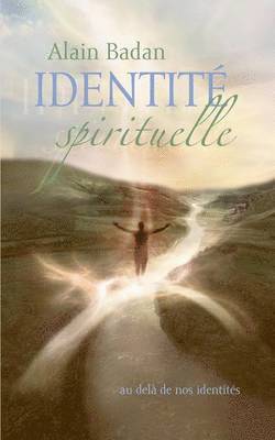 bokomslag Identité spirituelle