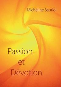 bokomslag Passion et Dévotion