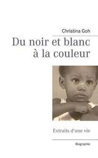 bokomslag Du noir et blanc  la couleur