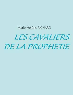 Les Cavaliers de la Prophtie 1