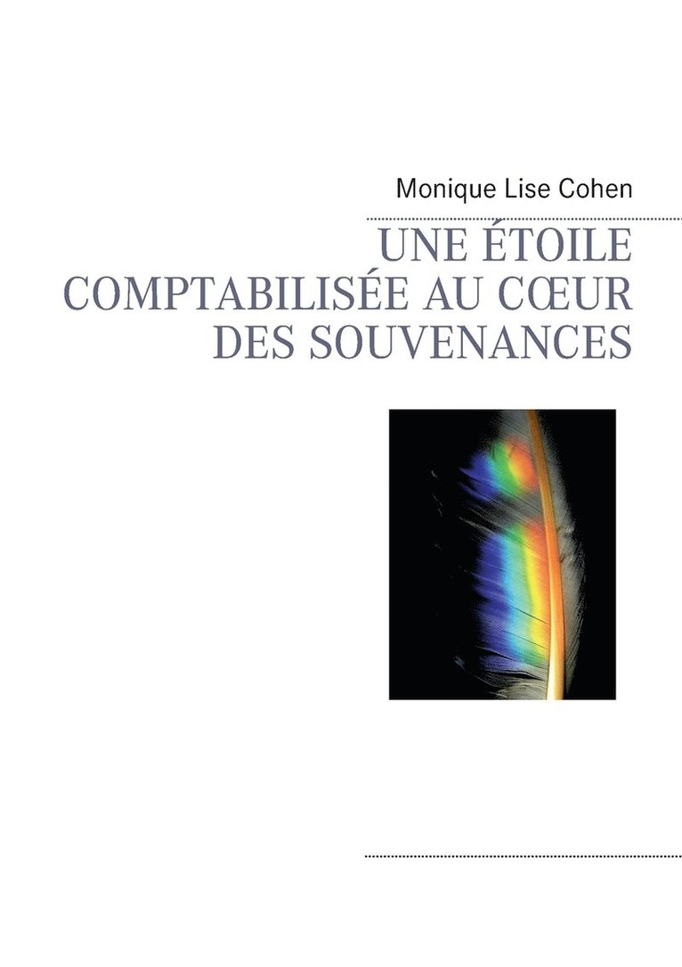 Monique Lise Cohen, Dialoguer En Poésie Association, Dialoguer en poésie Association - étoile comptabilisée au coeur des souvenances, Häftad