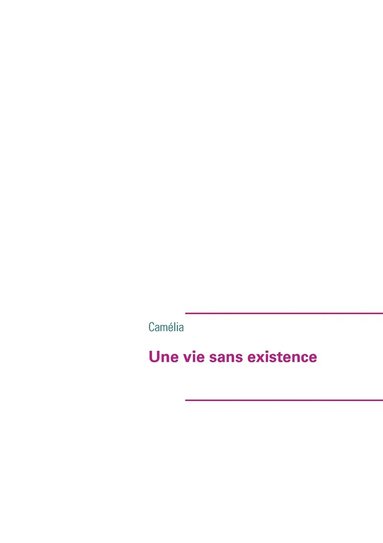 bokomslag Une vie sans existence