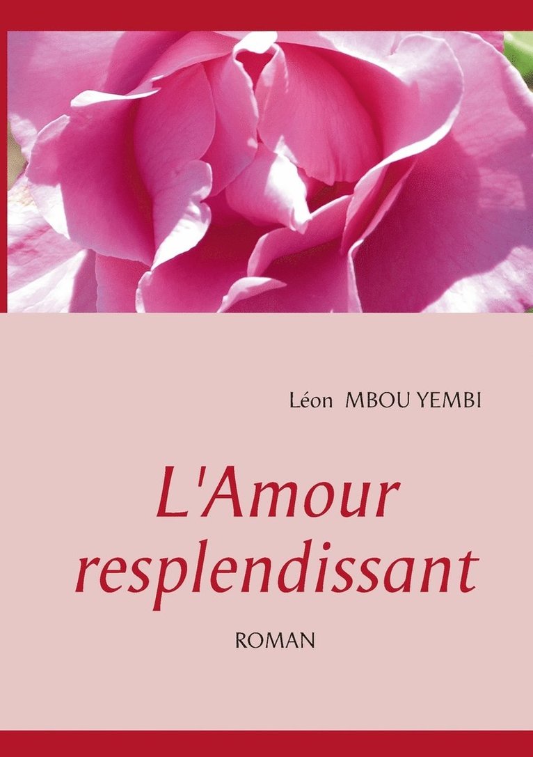 L'Amour Resplendissant 1