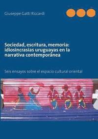 bokomslag Sociedad, escritura, memoria