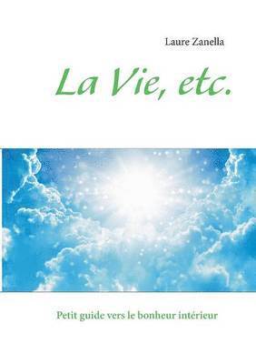 La Vie, etc. 1