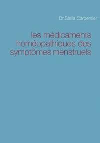 bokomslag les médicaments homéopathiques des symptômes menstruels