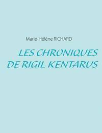 bokomslag Les Chroniques de Rigil Kentarus