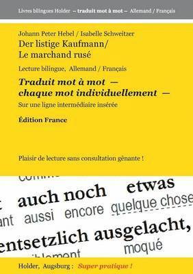 Johann Peter Hebel, Isabelle Schweitzer, Harald Holder - Der listige Kaufmann / Le marchand rusé, Häftad