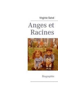 bokomslag Anges et Racines