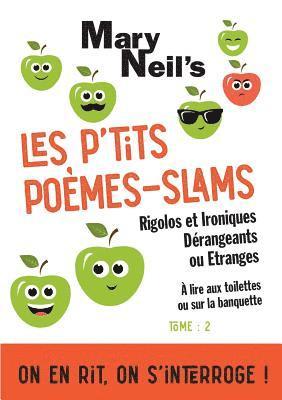 bokomslag Les P'tits Poèmes-Slams Rigolos et Ironiques, Dérangeants ou Etranges