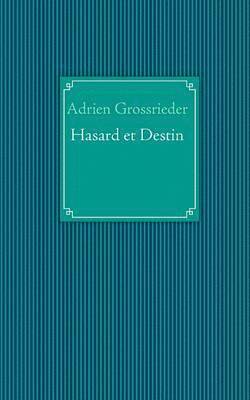 bokomslag Hasard et Destin