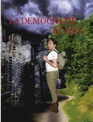 bokomslag Democratie et Moi