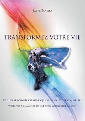 Transformez votre vie 1