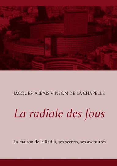 bokomslag radiale des fous