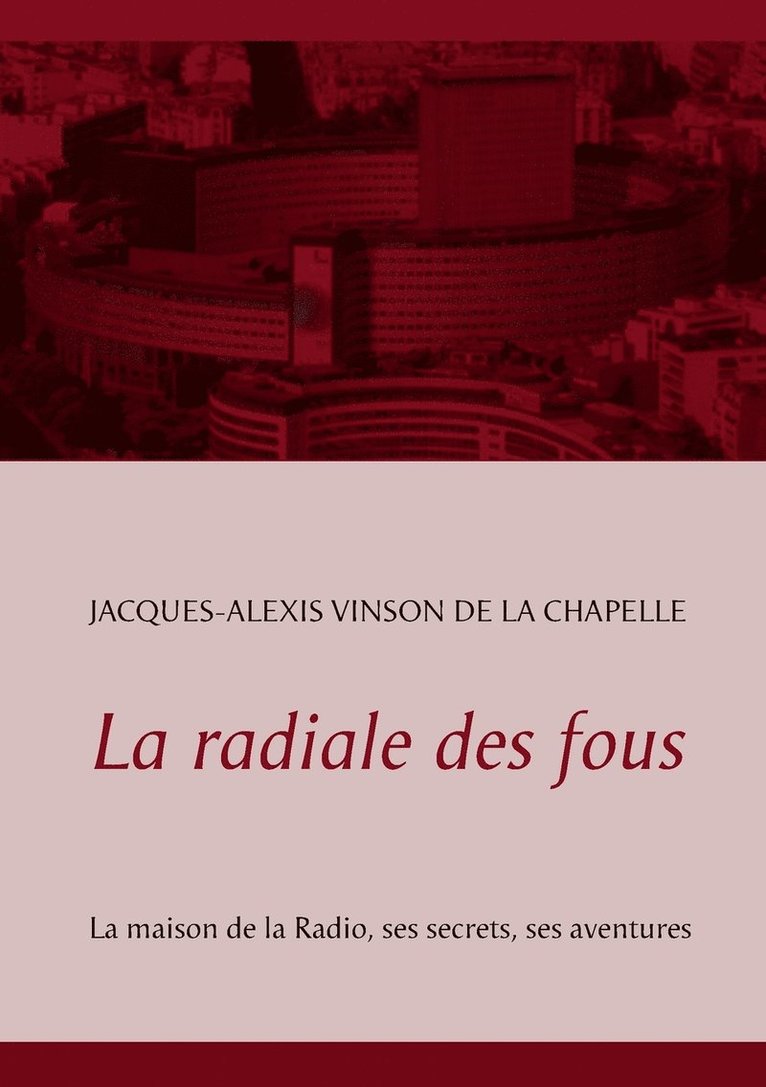 La radiale des fous 1