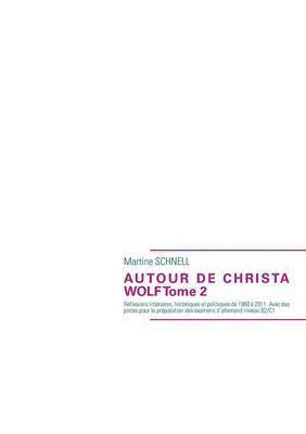 Autour de Christa Wolf Tome 2 1