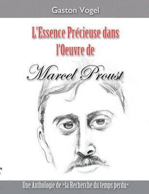 L'essence Prcieuse dans l'Oeuvre de Marcel Proust 1