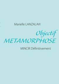 bokomslag Objectif Metamorphose