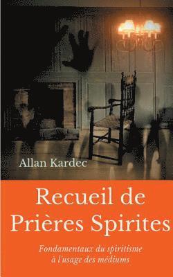 Recueil de Prieres Spirites 1