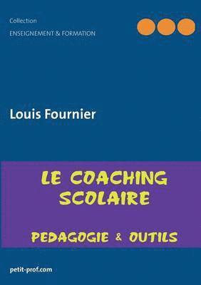 bokomslag Coaching scolaire pdagogique - apprendre vite et mieux