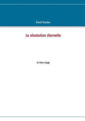 David Hueber - révolution éternelle, Häftad
