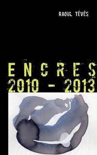 bokomslag Encres 2010 - 2013
