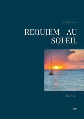 bokomslag Requiem au soleil