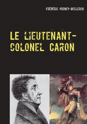 bokomslag lieutenant-colonel Caron