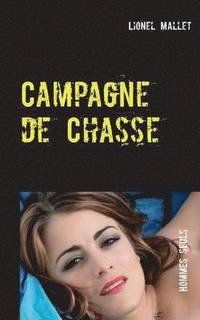 bokomslag Campagne de Chasse