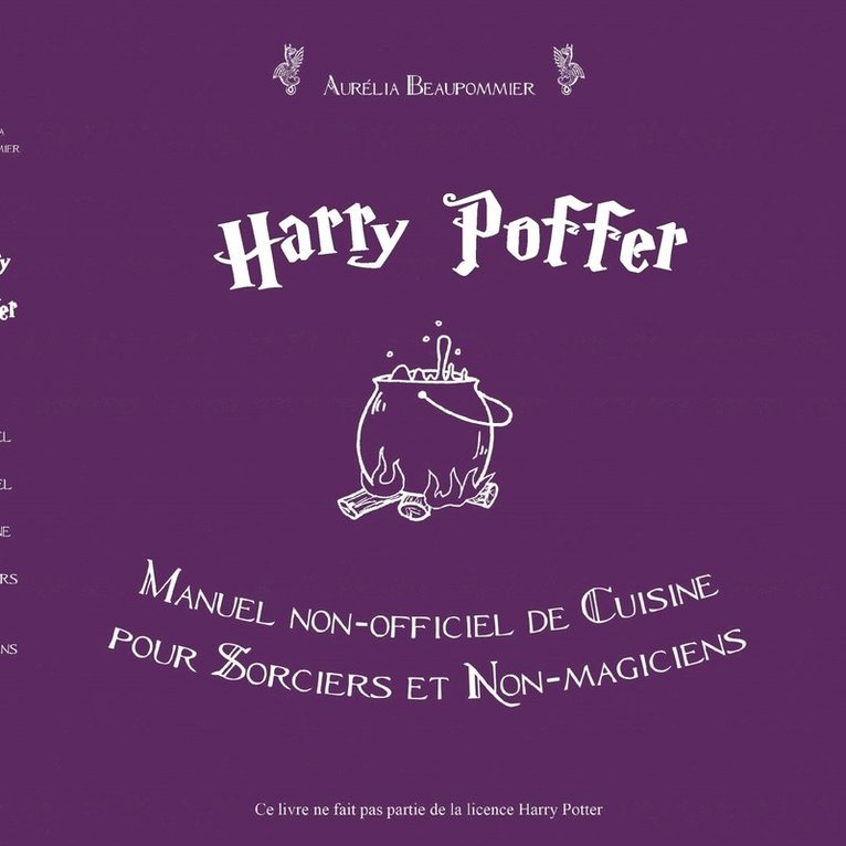 Harry Poffer Manuel non officiel de cuisine pour sorciers et non-magiciens 1