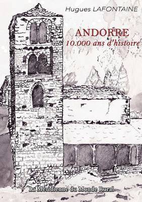 bokomslag Andorre, 10.000 ans d'histoire