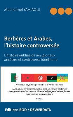 Berbères et Arabes, l'histoire controversée