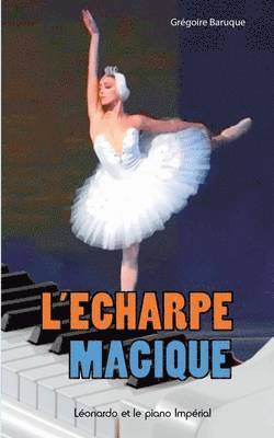 L'charpe magique 1