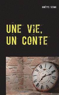bokomslag vie, Un Conte