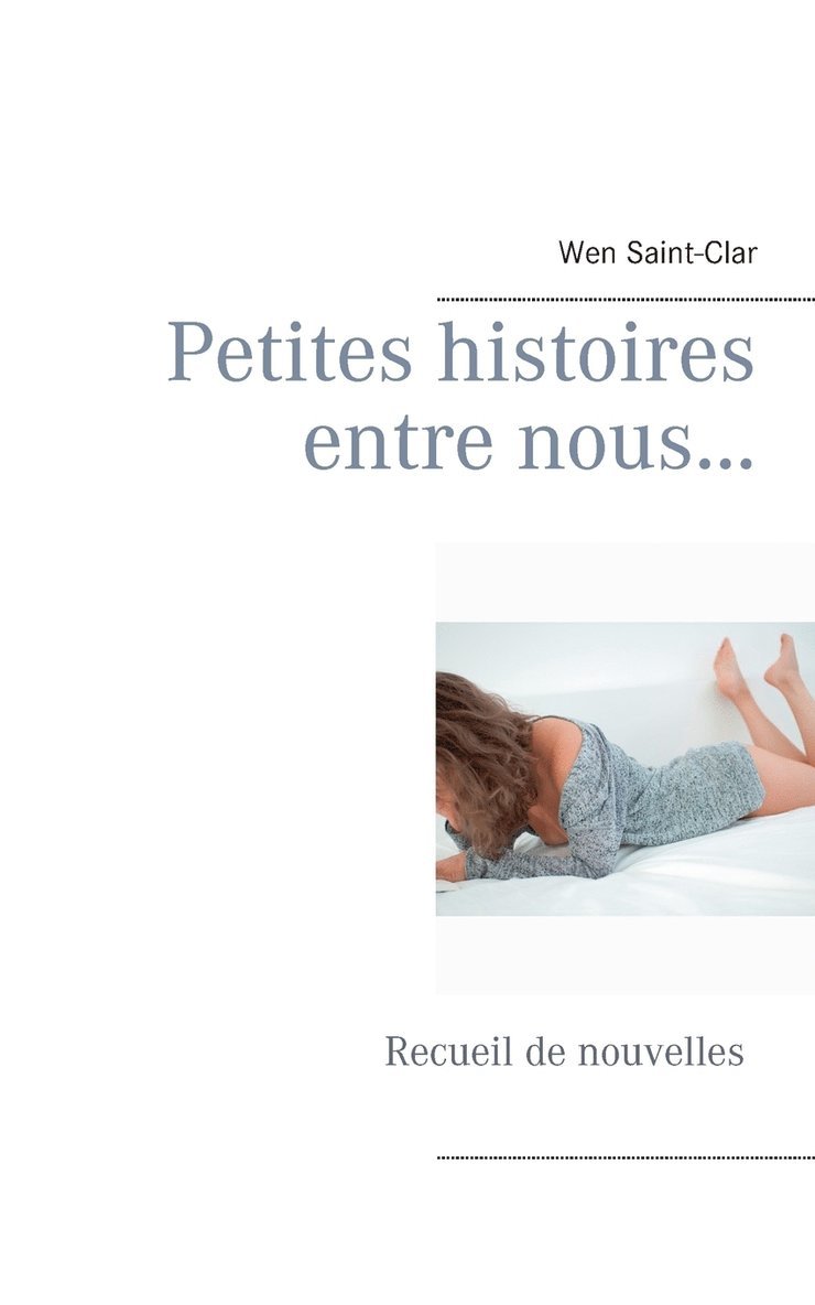 Petites histoires entre nous... 1