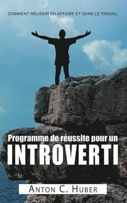 Programme de russite pour un introverti 1