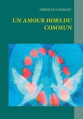 Mireille Lombart - amour hors du commun, Häftad