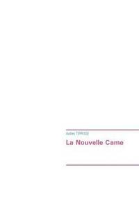 bokomslag La Nouvelle Came