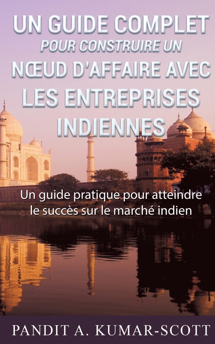 Guide complet pour construire un noeud d'affaire avec les entreprises indiennes 1