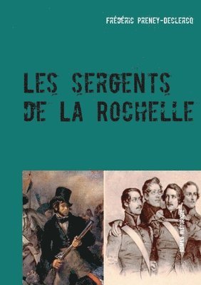 bokomslag Les sergents de La Rochelle