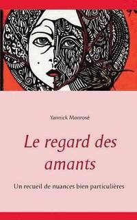 bokomslag regard des amants
