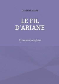 bokomslag Le fil d'Ariane