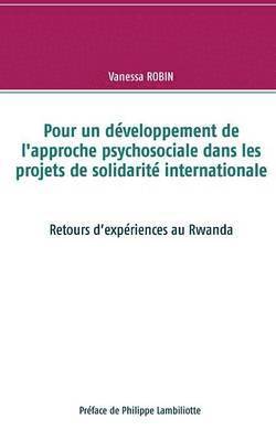 Vanessa Robin - Pour un développement de l'approche psychosociale dans les projets de solidarité internationale, Häftad